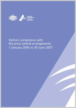 Telstra's compliance with the price control arrangements 2006-07 cover