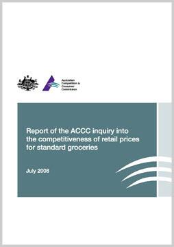 Report of the ACCC inquiry into the competitiveness of retail prices for standard groceries cover