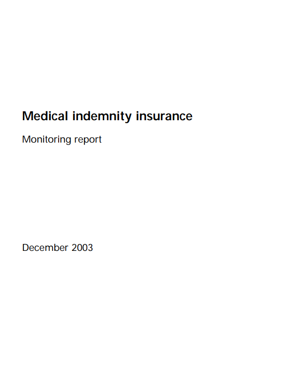 Medical indemity insurance: first monitoring report cover