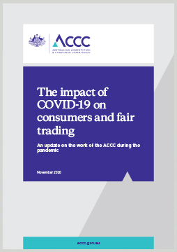 The impact of COVID-19 on consumers and fair trading - an update on the work of the ACCC during the pandemic cover