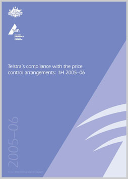 Telstra's compliance with the price control arrangements July to December 2005 cover