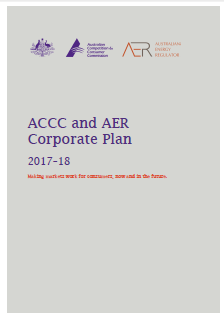 ACCC and AER Corporate Plan 2017-18 cover