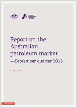 Quarterly report on the Australian petroleum market – September quarter 2016 cover